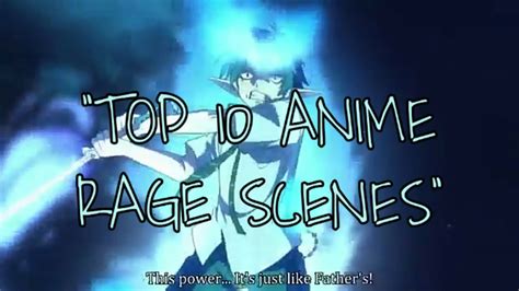 Top 10 Anime Rage Scenes Youtube