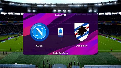 Napoli to win both halves. Napoli vs Sampdoria | 2019-20 Serie A | PES 2020 - YouTube