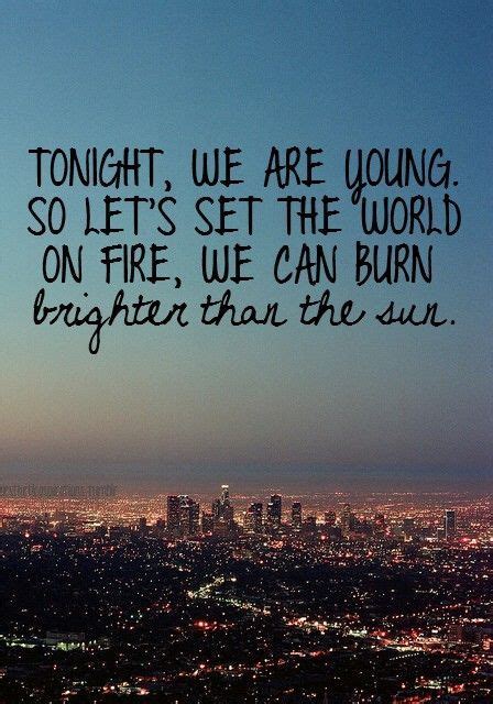 Dm we could have been so good together gm we could have lived this dance forever bb am but now who's gonna dance with me. Tonight, we are young. So let's set the world on fire, we ...