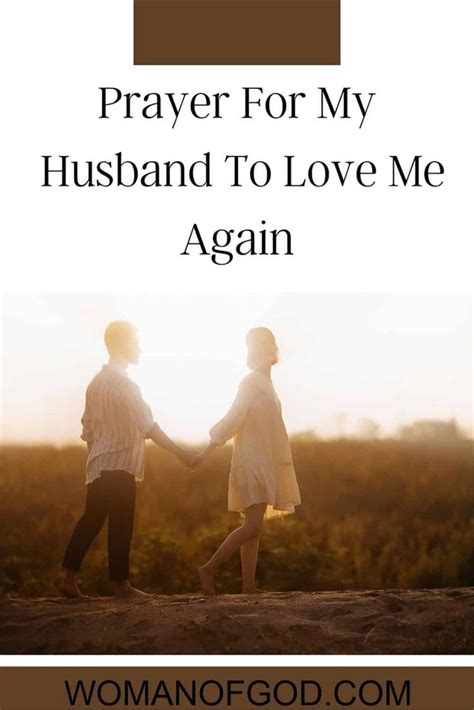 Prayer For My Husband To Love Me Again In 2020 Prayers For My Husband