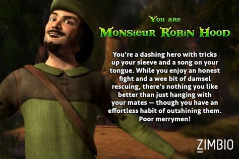 I Took Zimbios Shrek Quiz And Im Monsieur Robin Hood Who Are You