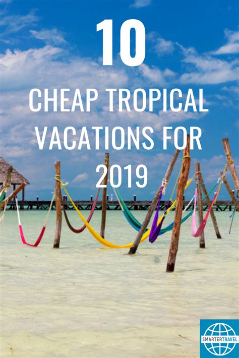 10 Cheap Tropical Vacations To Take In 2021 Cheap Tropical Vacations