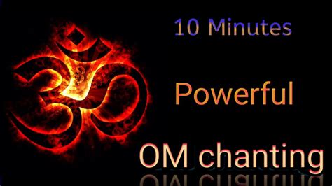 Om Chanting 10 Minutes Powerful Om Chanting Music For Yoga And