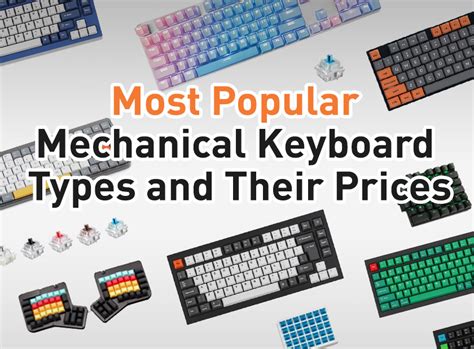 Most Popular Mechanical Keyboard Types And Their Prices