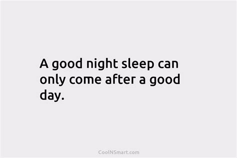 quote a good night sleep can only come coolnsmart