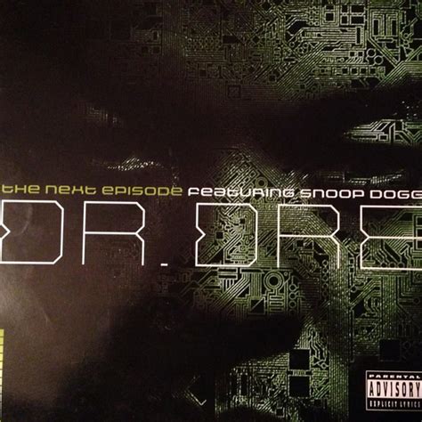 Enter the password that accompanies your username. Dr. Dre Featuring Snoop Dogg - The Next Episode (Vinyl, 12 ...
