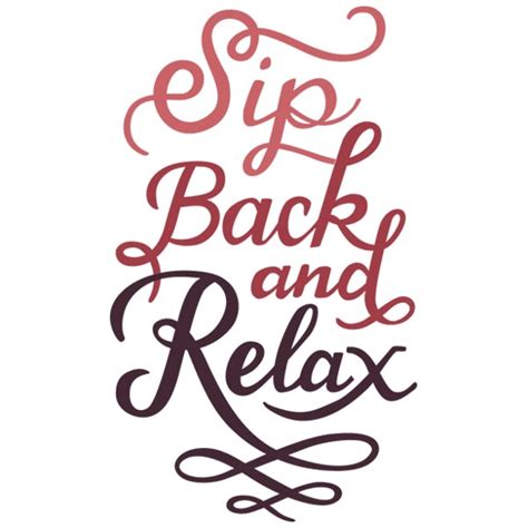 Sip Back And Relax Svg Dxf Cutting Machine And Laser Cutting Designs Craft Genesis