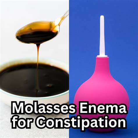 Relieving With Molasses Enema For Constipation Leaf Therapy