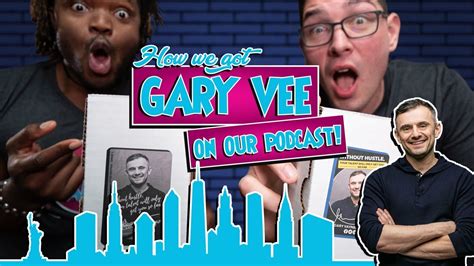 How We Got Gary Vee On Our Podcast Youtube