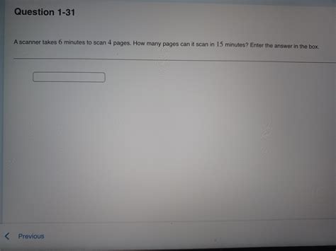 Pls answer!! A scanner takes 6 minutes to scan 4 pages. How many pages