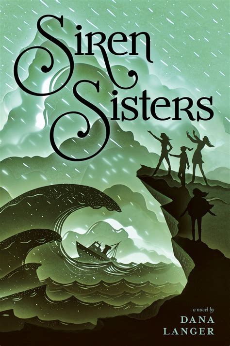 Siren Sisters By Dana Langer Goodreads
