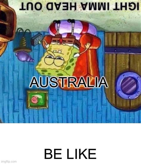 Check spelling or type a new query. Spongebob Ight Imma Head Out Meme - Imgflip