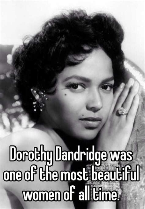 Dorothy Dandridge Was One Of The Most Beautiful Women Of All Time