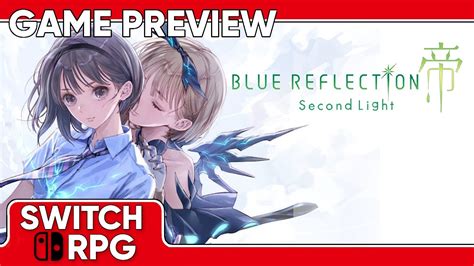 Switchrpg Previews Blue Reflection Second Light Nintendo Switch
