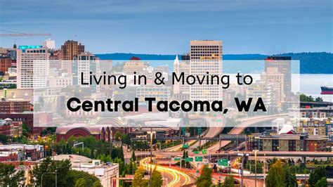 Central Tacoma Wa 2023 Complete 🎯 Living In And Moving To Central