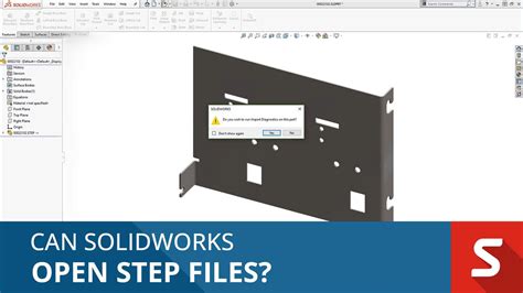 Can Solidworks Open Step Files
