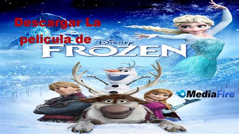 Descargar Frozen 2013 Pelicula Completa Full Hd En Español Latino En Media Fire Youtube