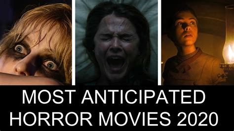 The Top 10 Most Anticipated Horror Movies Of 2020 Youtube