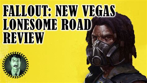 Fallout New Vegas Lonesome Road Review Youtube