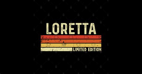 loretta name vintage retro limited edition t loretta sticker teepublic