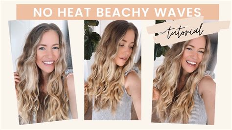 No Heat Beachy Wavy Hair Tutorial YouTube