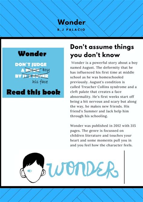 Wonder is a spare, warm, uplifting story that will have readers laughing one minute and wiping away tears the next. Read the Book, See the Movie - Mount Alvernia College iCentre