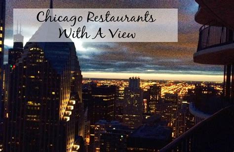 The Best Chicago Restaurants With A View Groupon