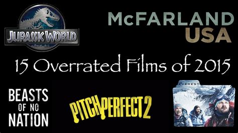 15 Overrated Films of 2015 That Are Certified Fresh | We Live Entertainment