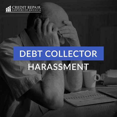 Debt Collector Harassment Credit Repair Lawyers Of America