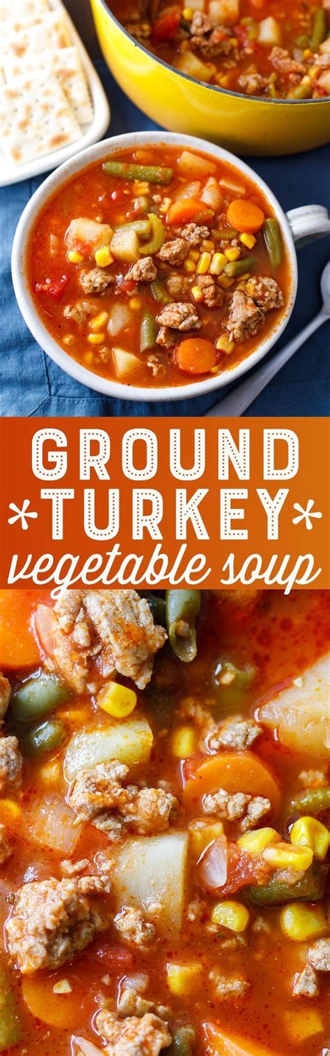Ground turkey works as the base for any kind of dish or as the whole meal, making it an easy and great choice for any weeknight dinner. Ground Turkey Vegetable Soup | Recipe | Ground turkey soup ...
