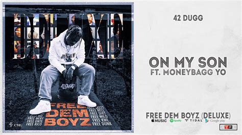 42 Dugg On My Son Ft Moneybagg Yo Free Dem Boyz Deluxe Youtube