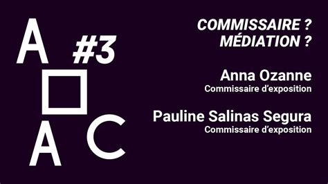 Art Au Centre 3 — Anna Ozanne And Pauline Salinas Segura Commissaires