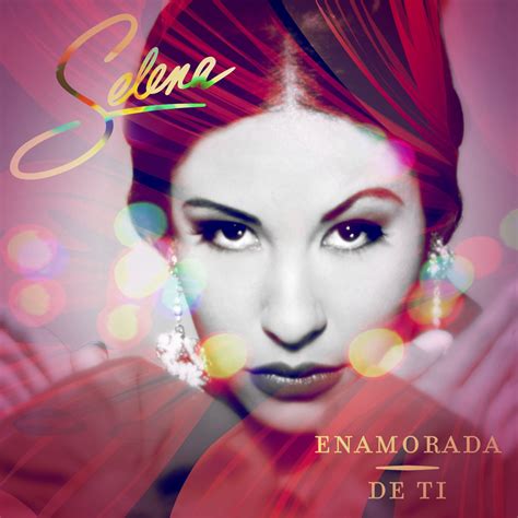 Carátula Frontal De Selena Enamorada De Ti 13 Canciones Portada
