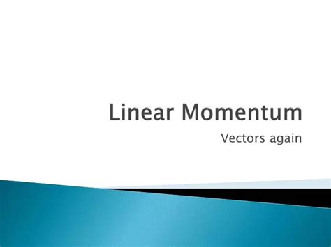 Ppt Linear Momentum Powerpoint Presentation Free Download Id2643439