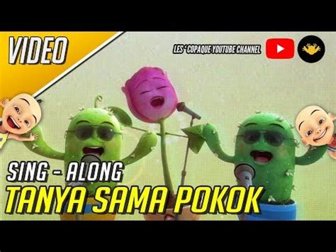Lagu kanak tv 30 november 2019. Tanya Sama Pokok Apa Sebab Goyang Chord