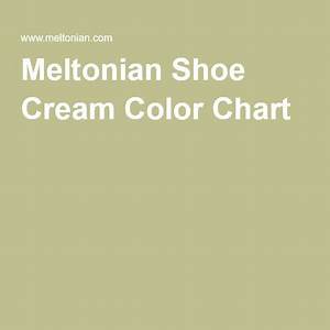 Meltonian Shoe Cream Color Chart Color Chart Cream Shoes Cream Color