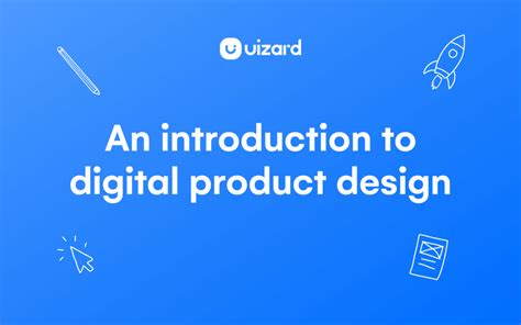 An Introduction To Digital Product Design Uizard