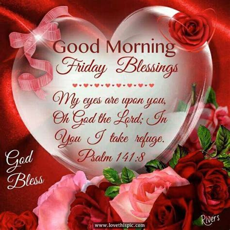 Good Morning Friday Blessings Pictures Photos And Images For