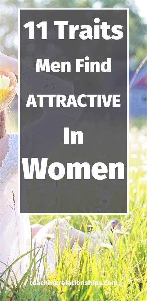 11 Traits Men Find Attractive In Women Scientifically Proven What Guys Find Attractive