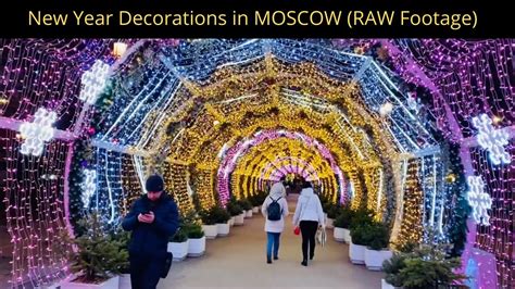 New Year Decorations In Moscow Raw Footage Youtube