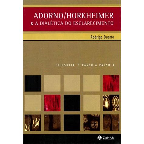 A Dialética Do Esclarecimento