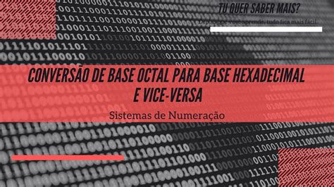 Conversão Octal Para Hexadecimal