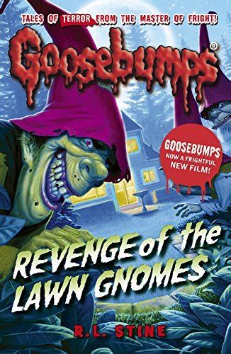 Revenge Of The Lawn Gnomes Goosebumps 34 By R L Stine Goodreads