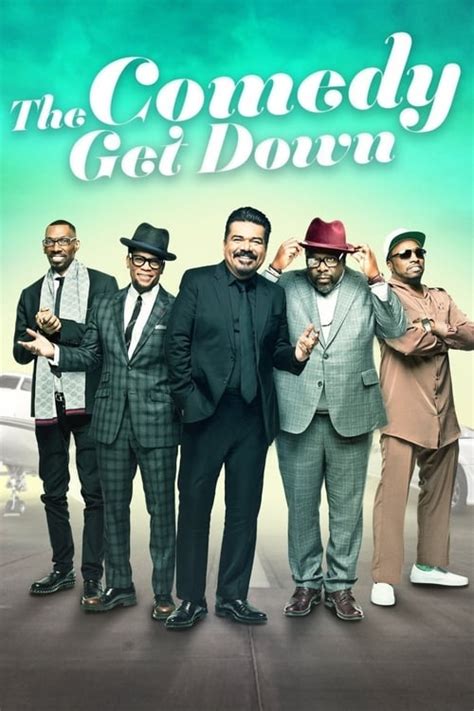 The Comedy Get Down Tv Series 2017 Posters — The Movie Database