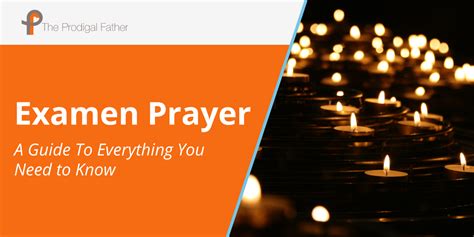 Examen Prayer A Guide To Everything You Need To Know