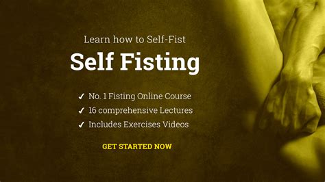 Anal Self Fisting Guide Learn How To Do Self Fisting Tips To A