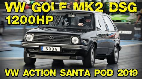 1200hp Golf Mk2 Awd Winner Vw Action Santa Pod 2019 Youtube