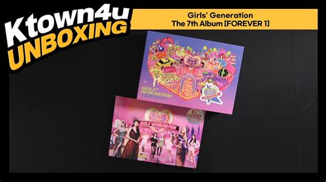 Unboxing Girls’ Generation The 7th Album [forever 1] │girls’ Generation 언박싱 │소녀시대 언박싱 Youtube