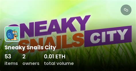 Sneaky Snails City Collection Opensea