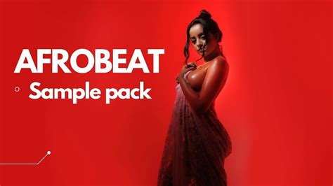 Free Download Amapiano Sample Pack Afrobeat 2022 Youtube